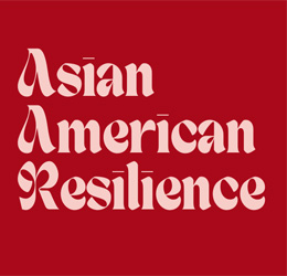 Asian American Resilience