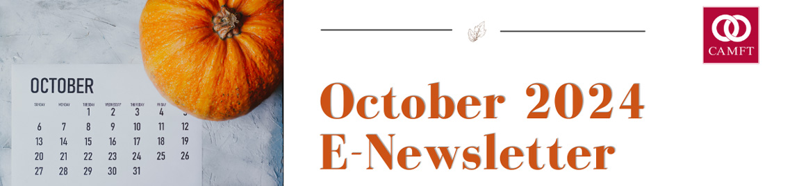 CAMFT October 2024 E-Newsletter