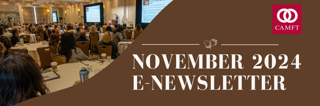 CAMFT November 2024 E-Newsletter